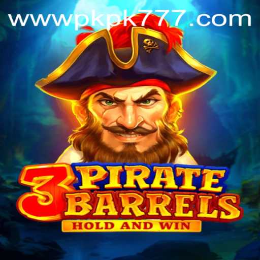 Discover the Thrilling World of 3PirateBarrels at PKPK777 Casino
