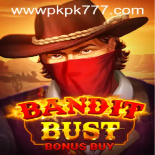 Exploring BanditBustBonusBuy at PKPK777 Casino: Game Description, Introduction, and Rules