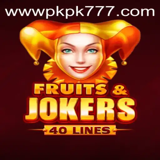 FruitsAndJokers40: A Fresh Take on Classic Casino Fun at PKPK777 Casino