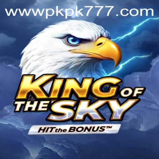 KingOfTheSky: An Engaging New Experience by PKPK777 Casino