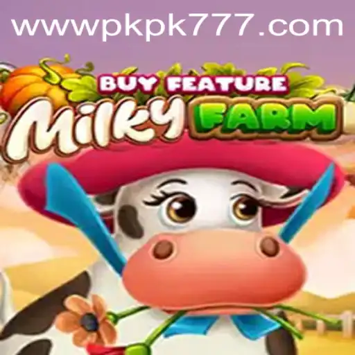 Discover the Excitement of MilkyFarmBuyFeature at PKPK777 Casino
